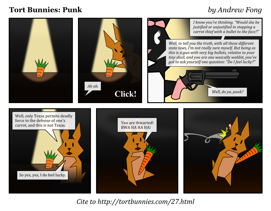 Tort Bunny has never fired a gun before, but I suspect she would be awesome at it. Tort Bunnies comic strip