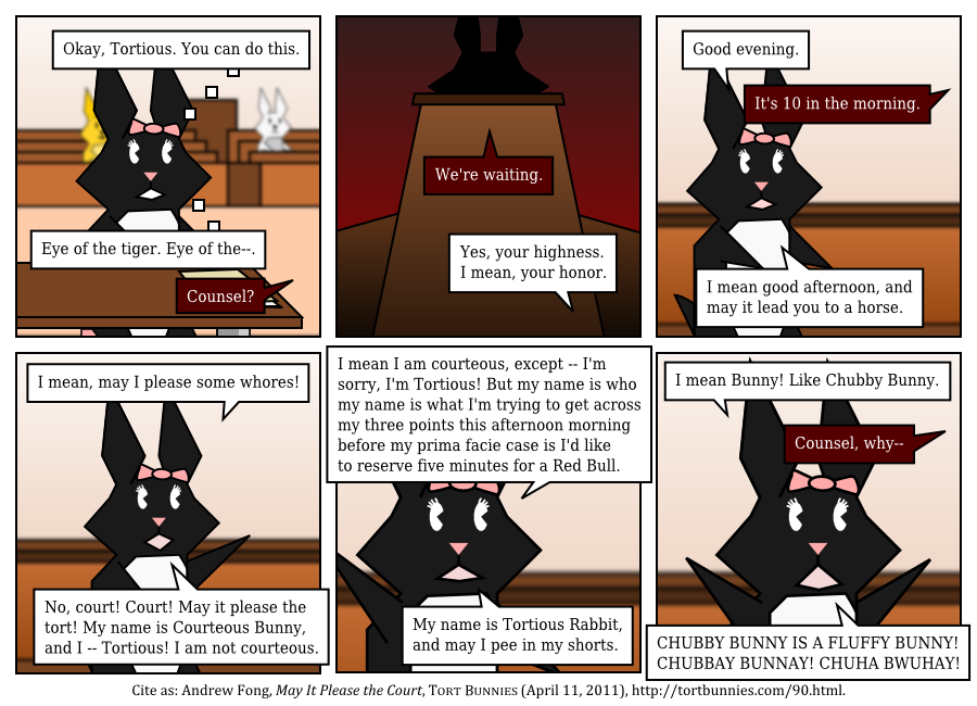 This is a defamation case over whether Chubby Bunny is, in fact, chubby, or merely very fluffy. Tort Bunnies comic strip